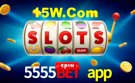 APP rápido e leve da 5555bet app